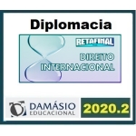Diplomacia Reta Final - DIP - Direito Internacional (CLIO/DAMÁSIO 2020.2)